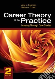 Career Theory and Practice libro in lingua di Swanson Jane Laurel, Fouad Nadya A.