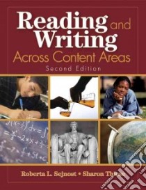 Reading And Writing Across Content Areas libro in lingua di Sejnost Roberta, Thiese Sharon