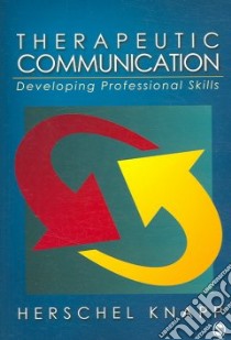 Therapeutic Communication libro in lingua di Knapp Herschel