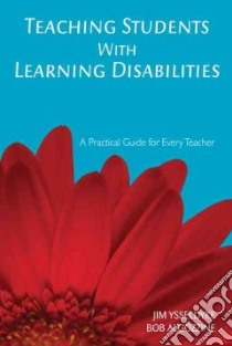Teaching Students With Learning Disabilities libro in lingua di Ysseldyke James E., Algozzine Robert