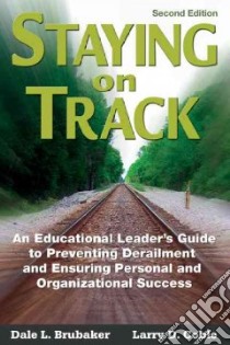 Staying on Track libro in lingua di Brubaker Dale L., Coble Larry D.