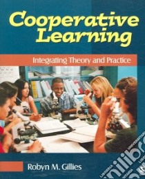 Cooperative Learning libro in lingua di Gillies Robyn M.