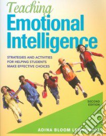 Teaching Emotional Intelligence libro in lingua di Lewkowicz Adina Bloom