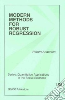 Modern Methods For Robust Regression libro in lingua di Andersen Robert