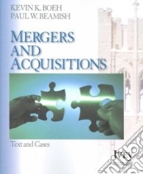 Mergers And Acquisitions libro in lingua di Boeh Kevin K., Beamish Paul W.