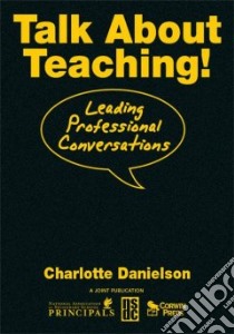 Talk About Teaching! libro in lingua di Danielson Charlotte
