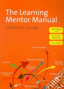Learning Mentor Manual libro in lingua di Stephanie George