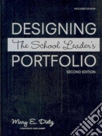 Designing the School Leader's Portfolio libro in lingua di Dietz Mary E., Lambert Linda (FRW)