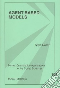 Agent-Based Models libro in lingua di Gilbert Nigel