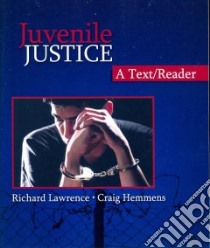 Juvenile Justice libro in lingua di Lawrence Richard, Hemmens Craig