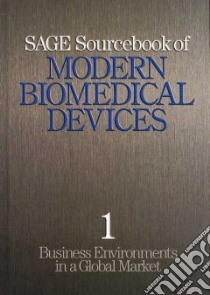 Sage Sourcebook of Modern Biomedical Devices libro in lingua di Dri Decision Resources Inc. (EDT)