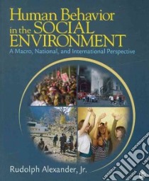 Human Behavior in the Social Environment libro in lingua di Alexander Rudolph Jr.