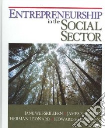 Entrepreneurship in the Social Sector libro in lingua di Wei-skillern Jane, Austin James E., Leonard Herman, Stevenson Howard