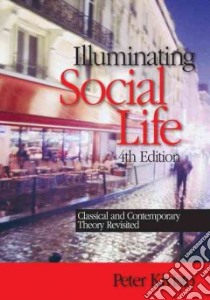 Illuminating Social Life libro in lingua di Kivisto Peter (EDT)