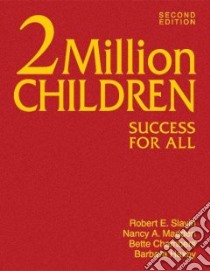 2 Million Children libro in lingua di Slavin Robert E., Madden Nancy A., Chambers Bette, Haxby Barbara