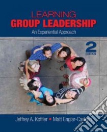 Learning Group Leadership libro in lingua di Kottler Jeffrey A., Englar-Carlson Matt
