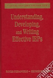 Understanding, Developing, and Writing Effective Ieps libro in lingua di Pierangelo Roger, Giuliani George