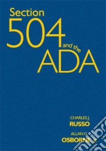 Section 504 and the ADA libro in lingua di Russo Charles J., Osborne Allan G. Jr.