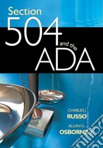 Section 504 and the ADA libro in lingua di Russo Charles J., Osborne Allan G. Jr.