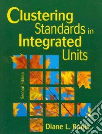 Clustering Standards in Integrated Units libro in lingua di Ronis Diane L.