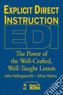 Explicit Direct Instruction (EDI) libro in lingua di Hollingsworth John, Ybarra Silvia