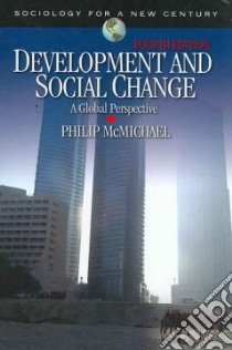 Development and Social Change libro in lingua di McMichael Philip