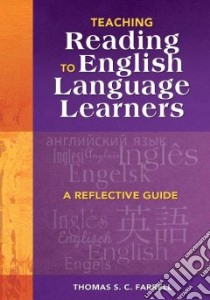 Teaching Reading to English Language Learners (ELLs) libro in lingua di Farrell Thomas S. C.
