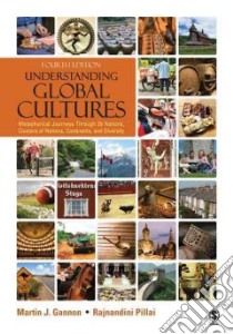 Understanding Global Cultures libro in lingua di Gannon Martin J., Pillai Rajnandini