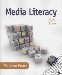 Media Literacy libro in lingua di Potter W. James