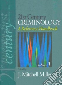 21st Century Criminology libro in lingua di Miller J. Mitchell (EDT)