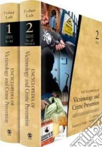 Encyclopedia of Victimology and Crime Prevention libro in lingua di Fisher Bonnie S. (EDT), Lab Steven P. (EDT)