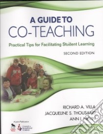 A Guide to Co-Teaching libro in lingua di Villa Richard A., Thousand Jacqueline S., Nevin Ann I.