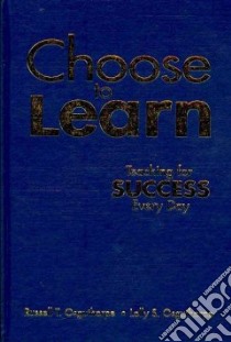 Choose to Learn libro in lingua di Osguthorpe Russell T., Osguthorpe Lolly S.