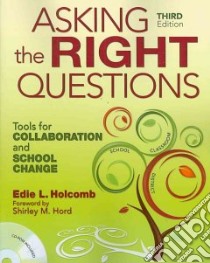 Asking the Right Questions libro in lingua di Holcomb Edie L.