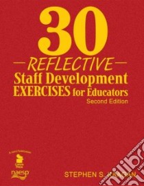 30 Reflective Staff Development Exercises for Educators libro in lingua di Kaagan Stephen S.