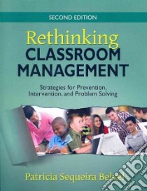 Rethinking Classroom Management libro in lingua di Belvel Patricia Sequeira