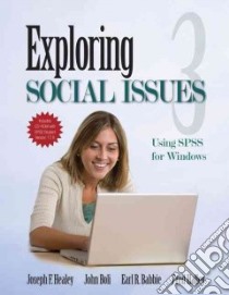 Exploring Social Issues libro in lingua di Healey Joseph F., Boli John, Babbie Earl R., Halley Fred