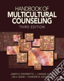 Handbook of Multicultural Counseling libro in lingua di Ponterotto Joseph G. (EDT), Casas J. Manuel (EDT), Suzuki Lisa A. (EDT), Alexander Charlene M. (EDT)