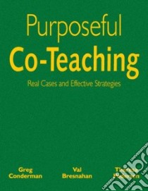 Purposeful Co-Teaching libro in lingua di Conderman Greg, Bresnahan Val, Pedersen Theresa