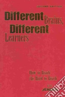 Different Brains, Different Learners libro in lingua di Jensen Eric