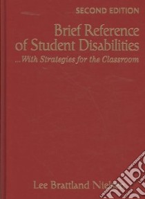 Brief Reference of Student Disabilities libro in lingua di Nielsen Lee Brattland