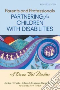Parents and Professionals Partnering for Children with Disabilities libro in lingua di Fialka Janice, Feldman Arlene K., Mikus Karen C., Turnbull Ann P. (FRW)