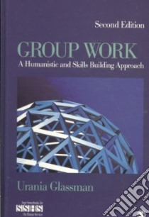 Group Work libro in lingua di Glassman Urania