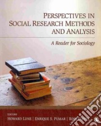 Perspectives in Social Research Methods and Analysis libro in lingua di Lune Howard (EDT), Pumar Enrique S. (EDT), Koppel Ross (EDT)