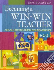 Becoming a Win-win Teacher libro in lingua di Bluestein Jane