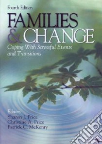 Families & Change libro in lingua di Price Sharon J. (EDT), Price Christine A. (EDT), McKenry Patrick C. (EDT)