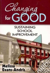 Changing for Good libro in lingua di Evans-Andris Melissa