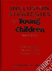 Inclusion Strategies for Young Children libro in lingua di Moore Lorraine O.