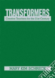 Transformers libro in lingua di Schreck Mary Kim