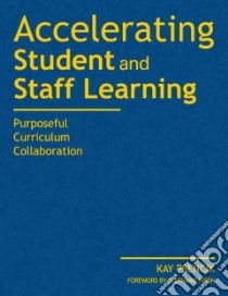 Accelerating Student and Staff Learning libro in lingua di Psencik Kay, Hirsh Stephanie (FRW)